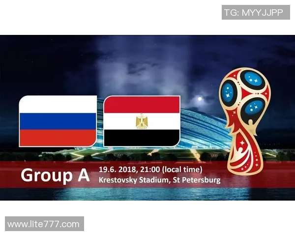 俄罗斯对阵埃及的精彩比分直播与赛况分析尽在此处 俄罗斯对阵埃及的精彩比分直播与赛况分析尽在此处